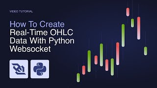 Real-time FX Ticks to OHLC Bars With Python