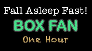 Box Fan Noise for Sleep | 1 Hour with Black Screen