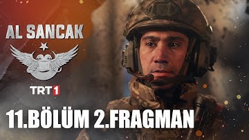 Al Sancak 11. Bölüm 2. Fragman @alsancaktrt