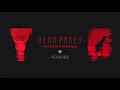 Dead Posey - Malfunction X Broken Down (December 11)