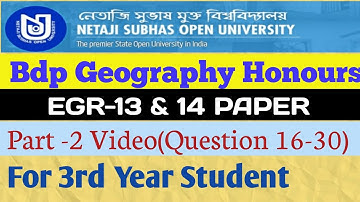 Egr-13&14 Sample question answer solved Part-2/ Bdp Geography(H) Paper-13&14, Question no 16-30