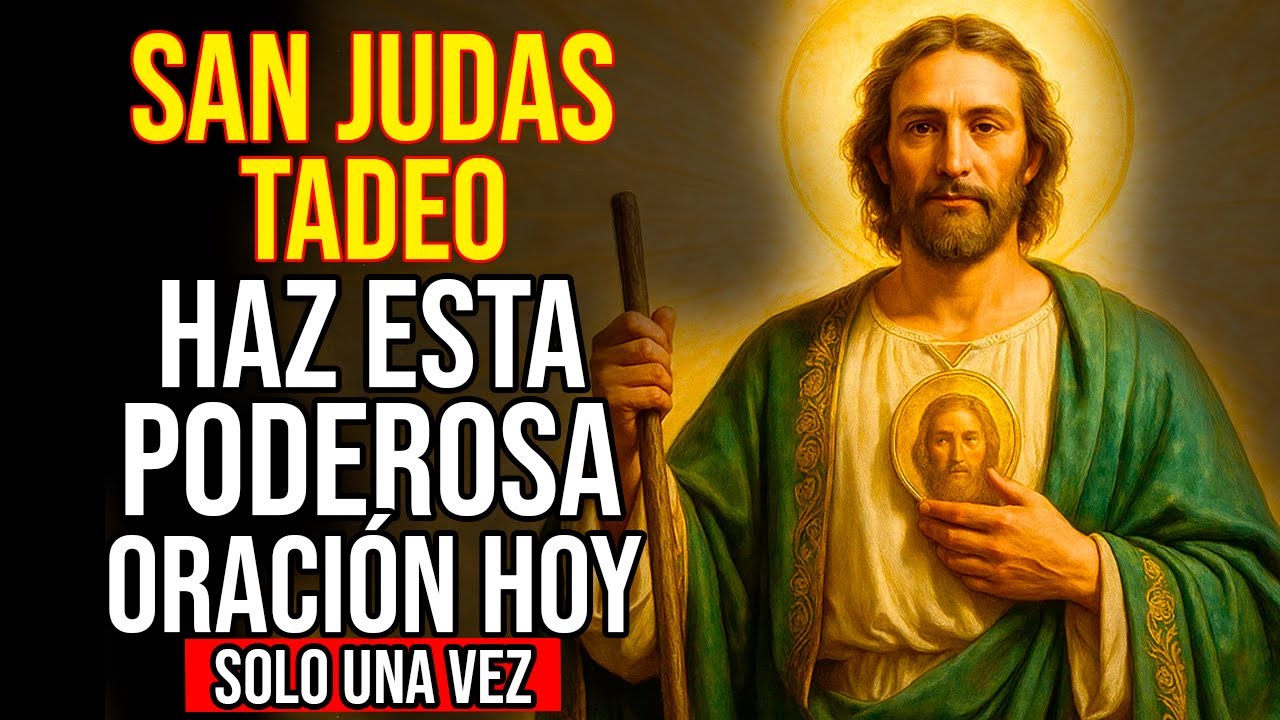 Oración a SAN JUDAS TADEO - TU MILAGRO LLEGARÁ HOY MISMO Reza con FE esta PODEROSA
