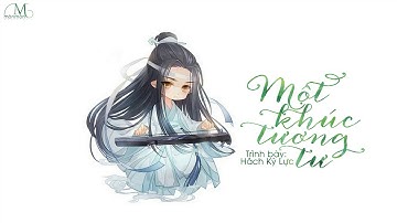 [Vietsub + Pinyin] Một khúc tương tư - Hách Kỳ Lực | 一曲相思 - 郝琪力