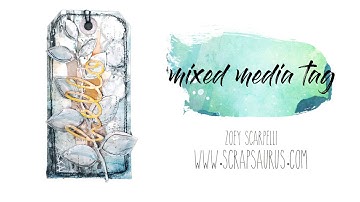 Quick Mixed Media TAG process video