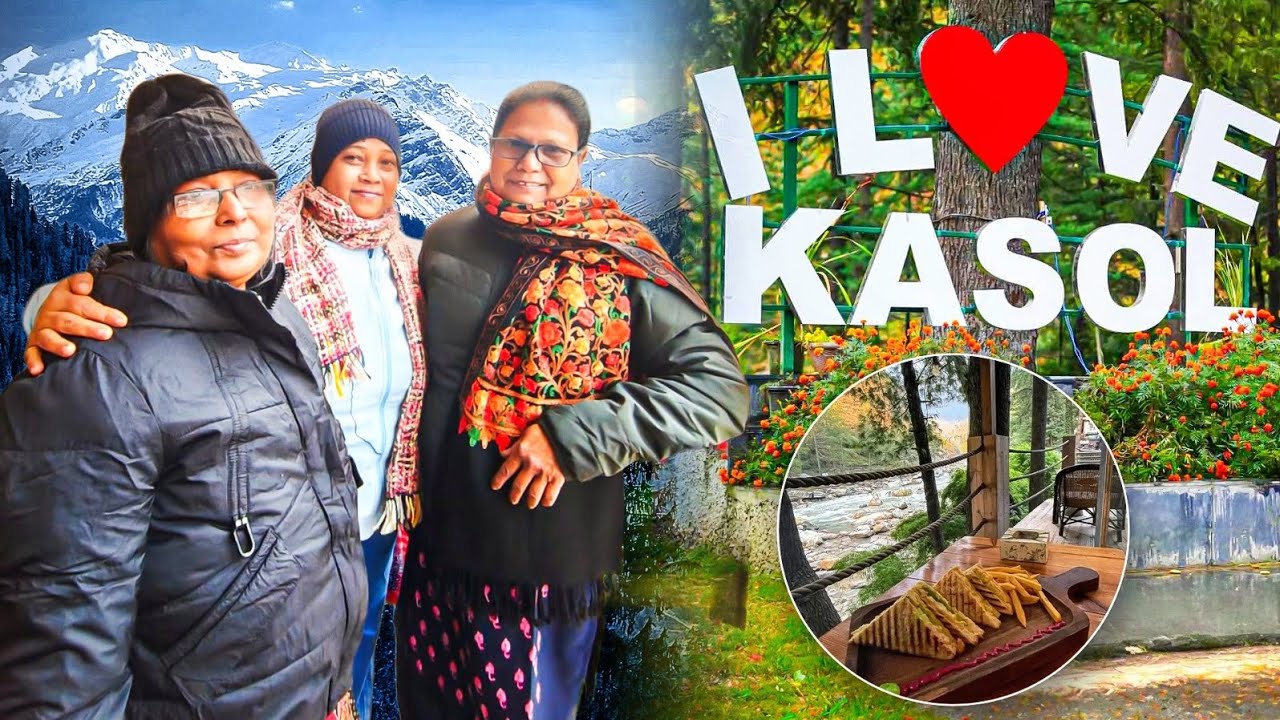 Kasol Trip 2026 | Beautiful Hills, Food & Peace | Asha Ki Rasoi