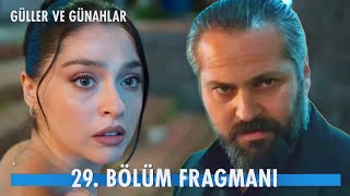 Güller Ve Günahlar 29. Fragmanı \