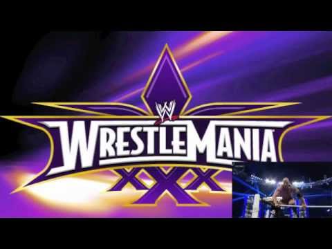 WWE Wrestlemania 30 (XXX) Official Theme Song
