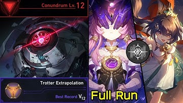 Conundrum Lv.12 Yunli & Fu Xuan Erudition Path Trotter Extrapolation Dice Full Run