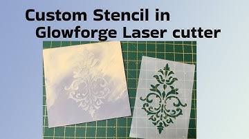 How I make Stencil using Glowforge Pro Laser cutter.
