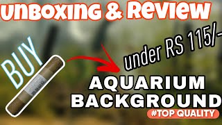 aquarium BACKGROUND GUIDE | UNBOXING AND REVIEW✅quality product affordable PRICE