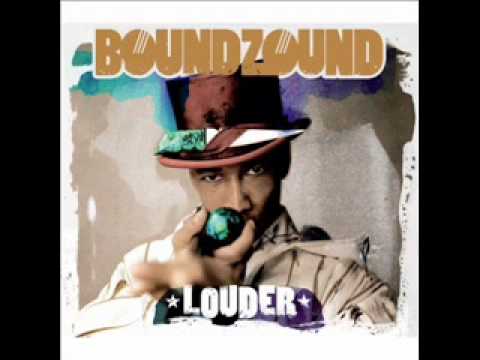 Boundzound - Louder