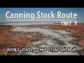 Canning Stock Route by 4WD 2019 | Part 7 | Rudall River -  Lake Disappointment - Savory Creek
