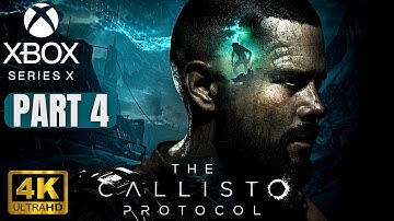 THE CALLISTO PROTOCOL PART 4 4K 60FPS XBOX SERIES X NO COMMENTARY