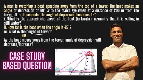 A man is watching a boat speeding away from the top of a tower. The boat makes an angle of 60
