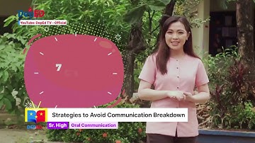 SHS Oral Communication Q1 Ep4: Strategies to Avoid Communication Breakdown