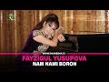 Fayzigul Yusupova - Nam nami Boron (Трек просто бомба)