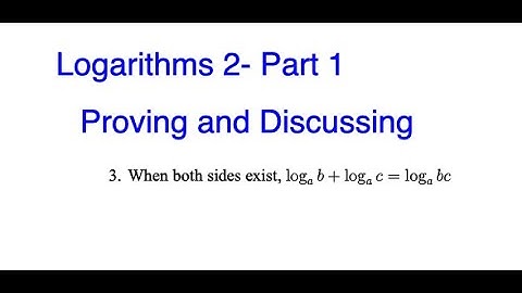 Logarithms 2 - Part 1 -  Rule 3  (log a+log b=log(ab))