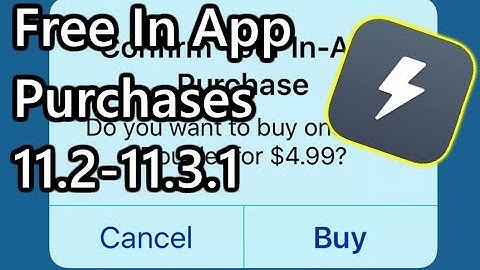 How to get FREE In App Purchases iOS 11 Electra 11.2-11.3.1
