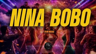 Download lagu NINA BOBO - RVM MUSIC (LYRICS) 