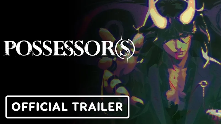 Possessor(s) - Official Release Date and Gameplay Overview Trailer