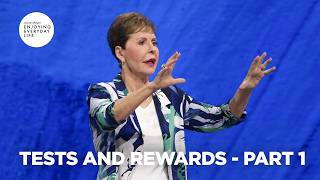 Tests and Rewards - Pt 1 | Enjoying Everyday Life | Joyce Meyer Wealth