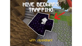 Hive Bedwars Trapping With Obsidian