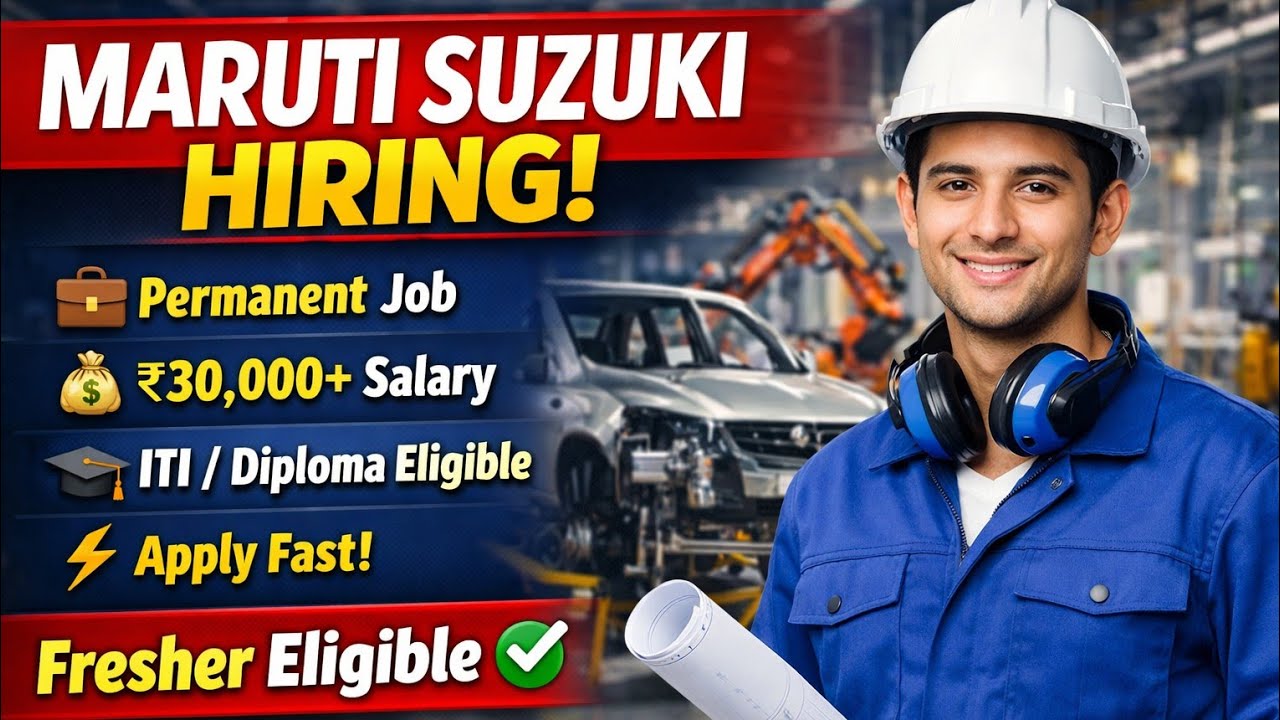 MARUTI SUZUKI HIRING!💼 Permanent Job💰 ₹30,000+ Salary🎓 ITI / Diploma Eligible⚡ Apply Fast!