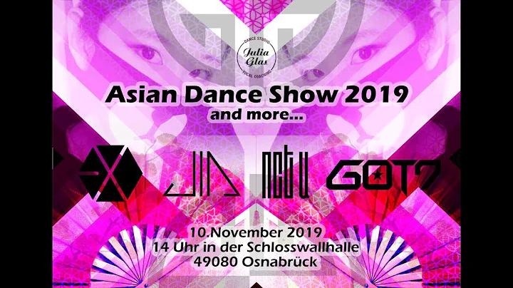 K-Pop and C-Pop Dance Show 2019 - Julia Glas Dance...