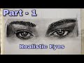 How to draw Realistic Eyes | Easy way to draw a realistic Eyes | Eyes drawing tutorial | Part 1 |