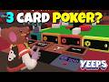 Yeeps 3 Card Poker- Bet, Fold or Bluff