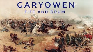 Video thumbnail of "Garyowen - Civil War tune (Fife and Drum version)"