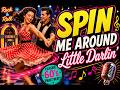 SPIN ME AROUND Little Darlin' | Vintage Sock Hop Dance
