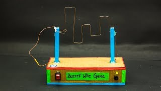 School Science Projects | Buzzer Wire Game