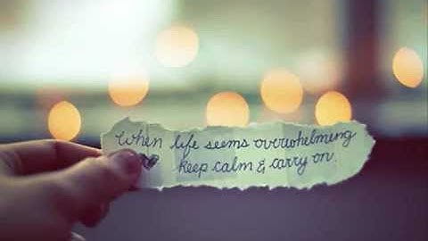 Keep Calm and Carry On.