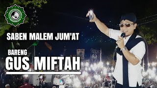 GUS MIFTAH - Saben Malem Jum'at - Feat. Gashona Indonesia