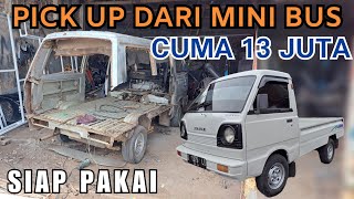 Open Order Carry Bagong Mini Bus Jadi Pick Up | Harga 13 Juta Siap Pake