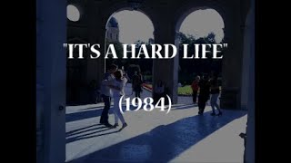 Freddie Mercury: "It's a hard life" (1984)