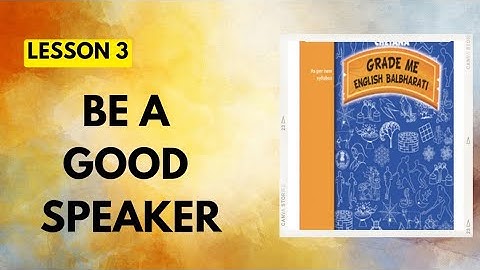 STD 5th|English|Lesson 3|Be A Good Speaker|Chetana Grade Me English Workbook Question Answers|