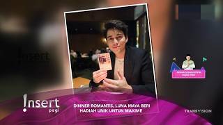 DINNER ROMANTIS, LUNA MAYA BERI HADIAH UNTUK MAXIME