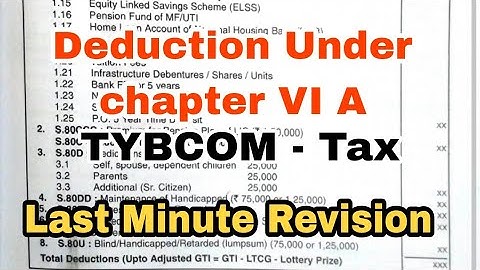 TYBCOM Tax Revision || Deduction  under chapter VI A || Atul Sir