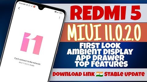 REDMI 5 MIUI 11.0.2.0 UPDATE | FULL CHANGE LOG | TOP FEATURES | REDMI 5 NEW UPDATE | MIUI 11.0.2.0