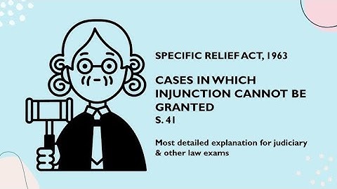 Section 41 - Injunction when refused | with case laws and examples | Specific Relief Act, 1963 |