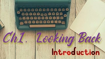 Class-5 ll  Ch 1. Looking Back ( Introduction)