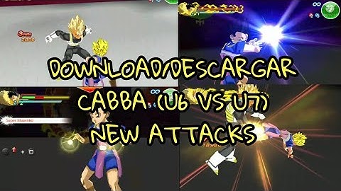 Download/Descargar Cabba (U6 vs U7) all faces | Cabba new attacks by TECX VINY | TECX VINY