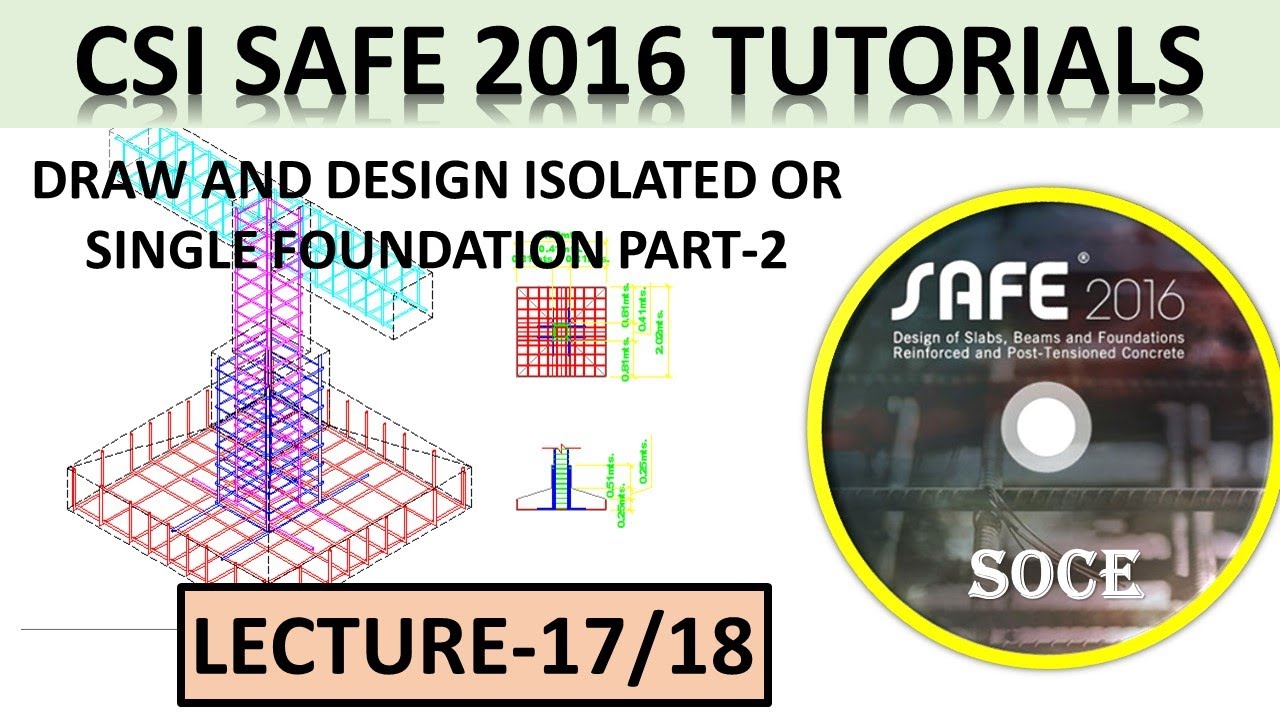 CSI SAFE 2016 TUTORIALS DRAW AND DESIGN ISOLATED OR SINGLE FOUNDATION