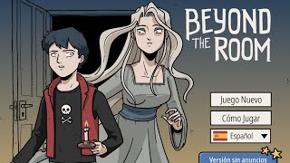 Beyond The Room - Full Walkthrough/Guía Completa