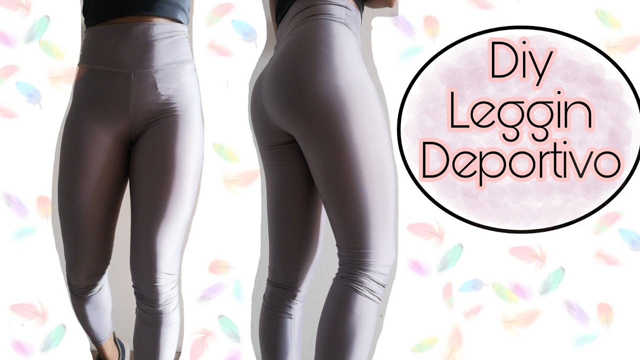 Como Hacer Leggins Deportivo DIY Patrones Disponibles talla XS, S, M, L y  XL 