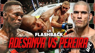 ADESANYA VS PEREIRA : ENNEMIS JURÉS - LE FLASHBACK #28 - UNE TRAQUE INFERNALE, DU KICKBOXING À L'UFC