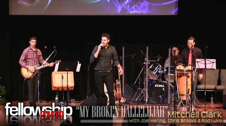 MY BROKEN HALLELUJAH: Mitchell Clark