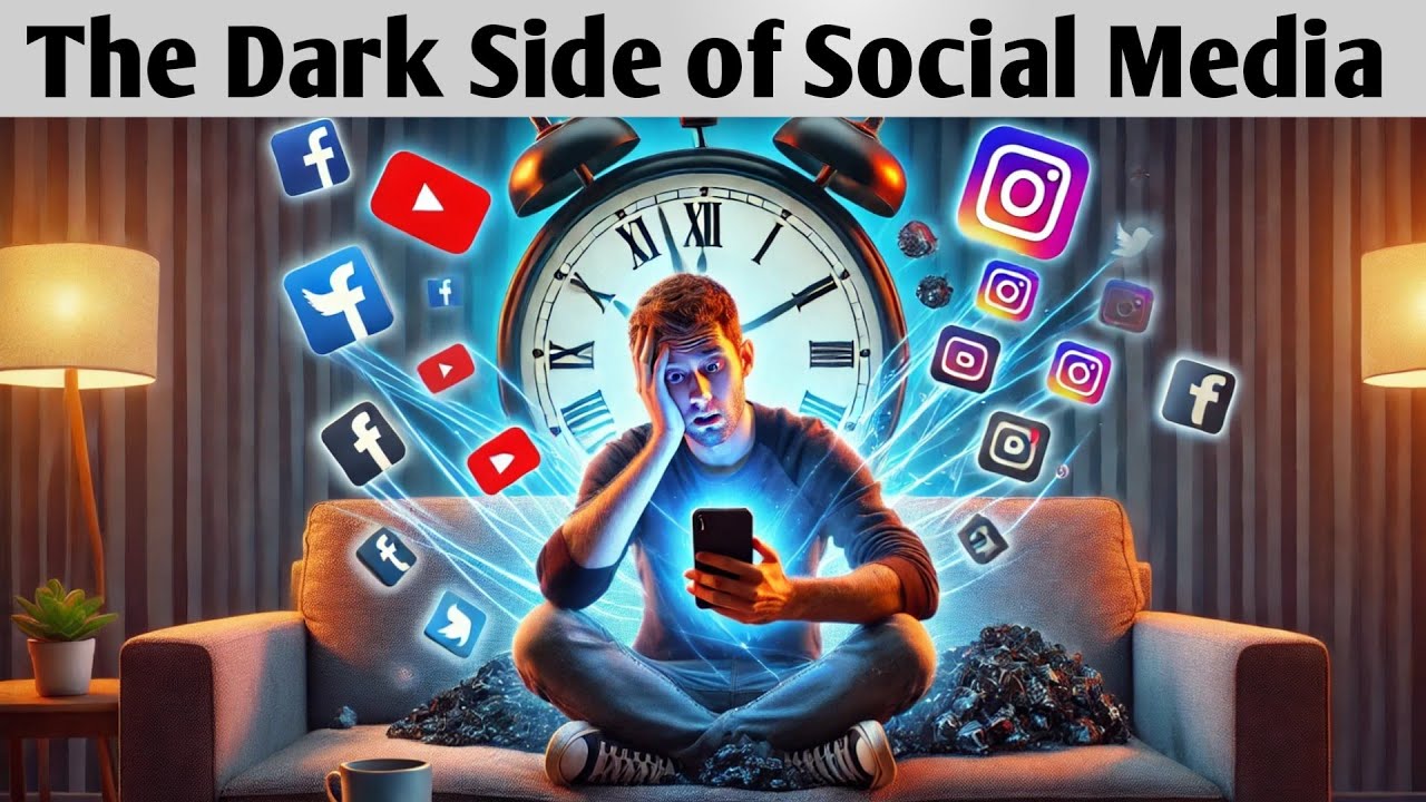 The Dark Side of Social Media How It's Wasting Your Time YouTube